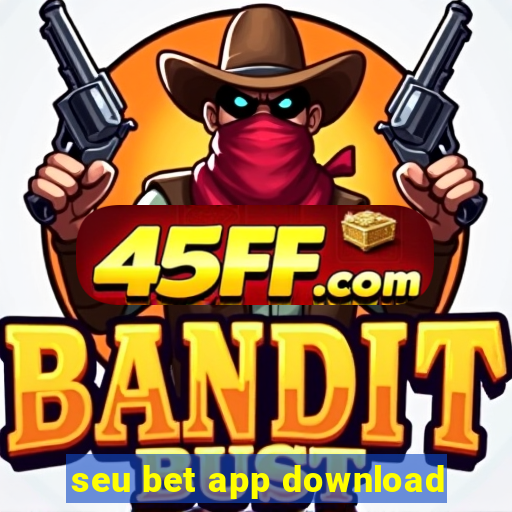 seu bet app download